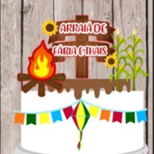 Arquivo De Corte Topo De Bolo Arraiá Festa Junina São João 2