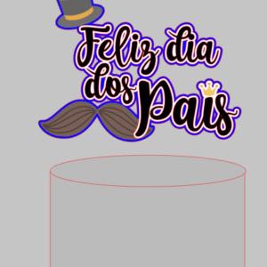 Arquivo De Corte Topo De Bolo Feliz Dia Dos Pais 78