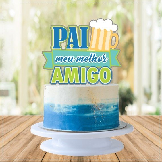 Arquivo De Corte Topo De Bolo Melhor Amigo Dia Dos Pais 1