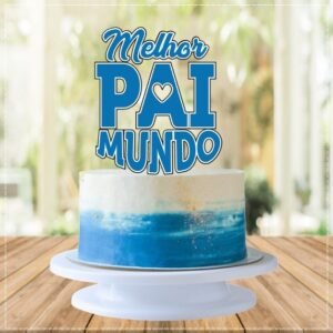 Arquivo De Corte Topo De Bolo Melhor Pai Dia Dos Pais 23