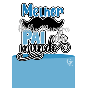 Arquivo De Corte Topo De Bolo Melhor Pai Dia Dos Pais 31