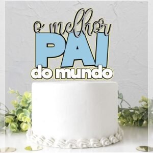 Arquivo De Corte Topo De Bolo Melhor Pai Dia Dos Pais 44