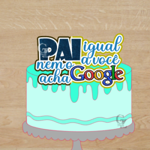 Arquivo De Corte Topo De Bolo Pai Google Dia Dos Pais 23
