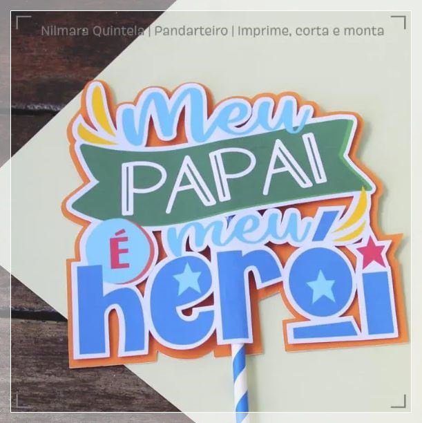 Arquivo De Corte Topo De Bolo Pai Herói Super Pai Dia Dos Pais 36
