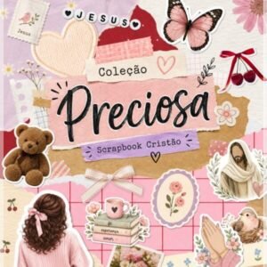 Kit Digital Combo Coleção Preciosa Scrapbook Cristão 17