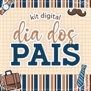 Kit Digital Da Kit Dia Dos Pais 1