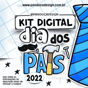 Kit Digital Dia Dos Pais 2022 Pd 6
