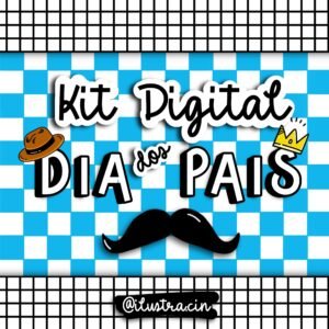 Kit Digital Dia Dos Pais Ilustra Cin 3