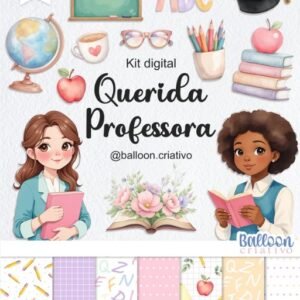Kit Digital Dia Dos Professores Querida Professora 1