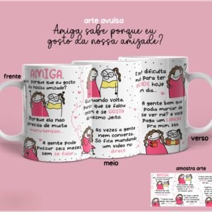 Sublimação Caneca Amiga Sabe Porque Eu Gosto Da Nossa Amizade