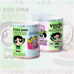 Sublimação Caneca Eu Sou Uma Pessoa Meninas Super Poderosas