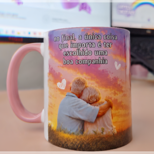 Sublimação Caneca No Final, A única Coisa Que Importa