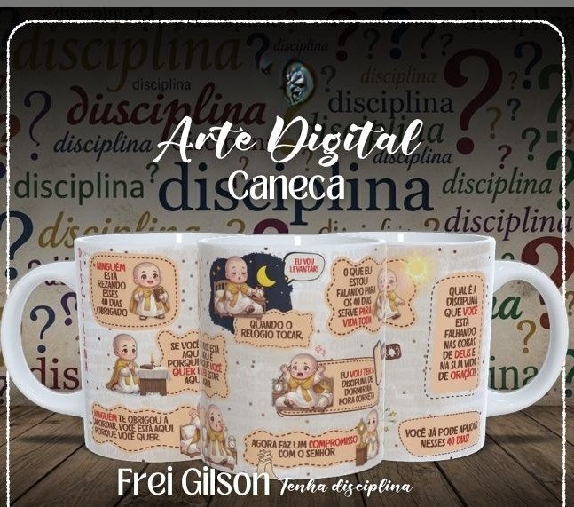 Sublimação Caneca Tenha Disciplina
